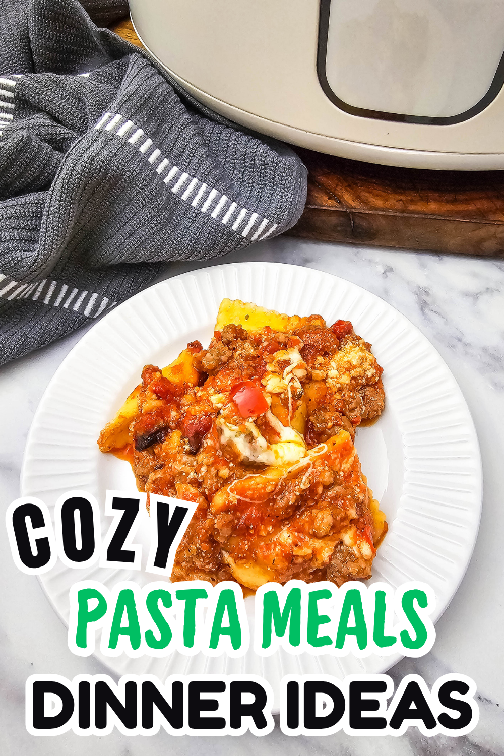 Cozy pasta meals