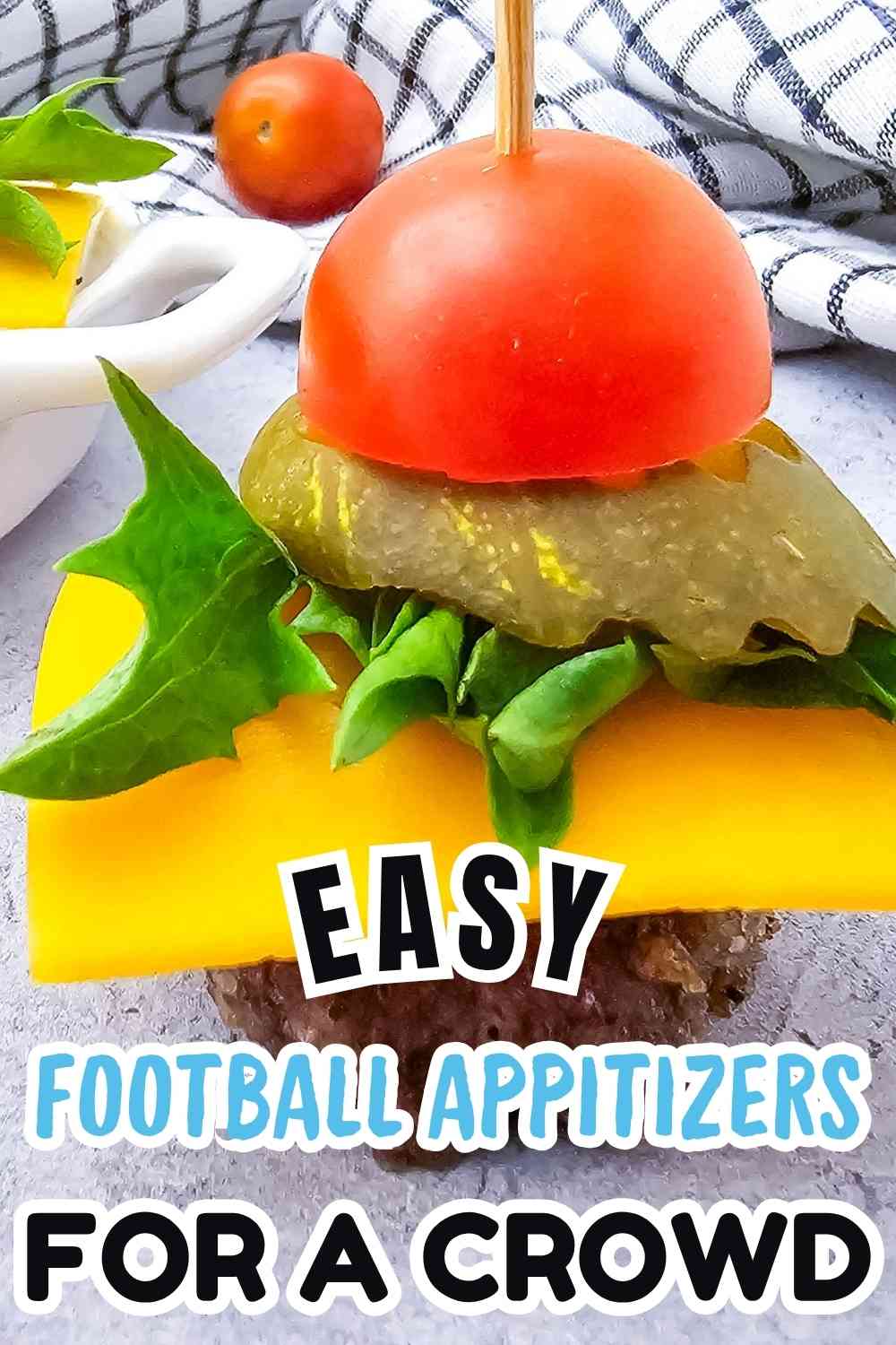 Easy crowd pleasing football appetizers